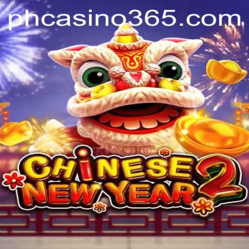 Exploring CHINESENEWYEAR2: A Festive Journey at PH Casino