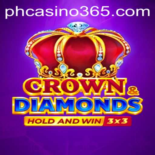 Exploring the Thrills of CrownDiamonds at PH Casino