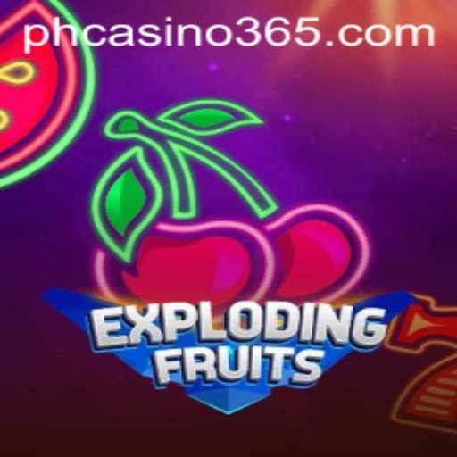 ExplodingFruits: The Thrilling New Entry in the World of PH Casino Games