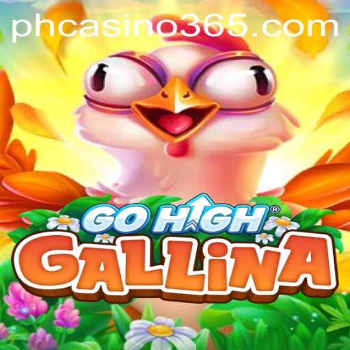 GoHighGallina: A New Era in Gaming at PH Casino