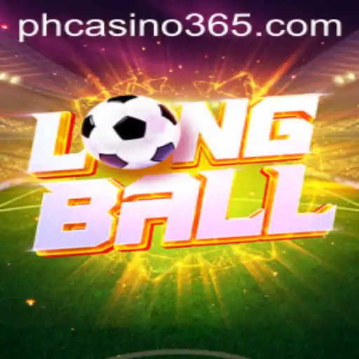 Discovering the Excitement of LongBall: A New Era in PH Casino Gaming