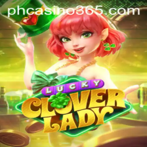 Dive into the Enchanting World of LuckyCloverLady at PH Casino