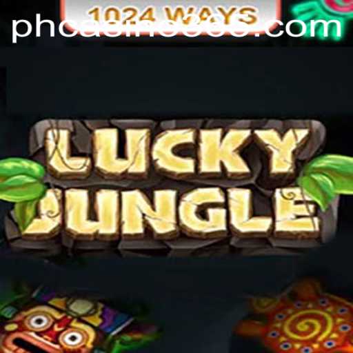 Discovering the Thrills of LuckyJungle1024 at PH Casino