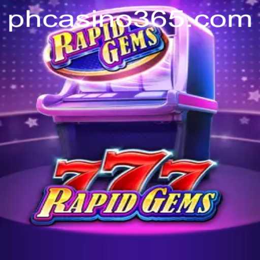 Exploring RapidGems777: The Exciting New Ph Casino Game