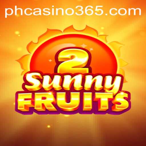An In-Depth Exploration of SunnyFruits2 at PH Casino